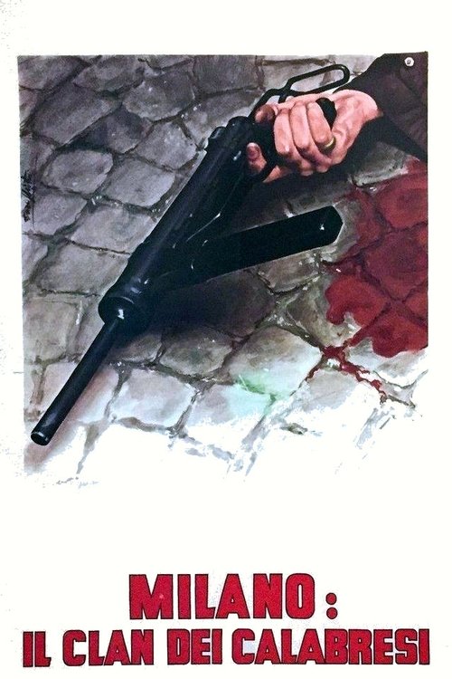 Póster de Milano: il clan dei calabresi