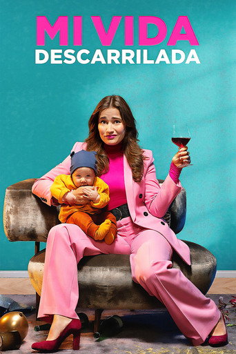 Póster de Mi vida descarrilada