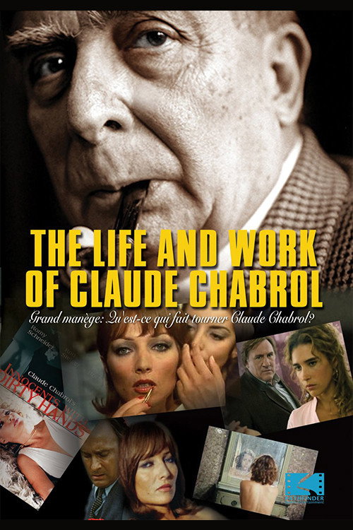 Póster de Grand manège : Qu'est-ce qui fait tourner Claude Chabrol ?