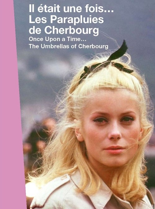 Póster de Il était une fois... « Les parapluies de Cherbourg »