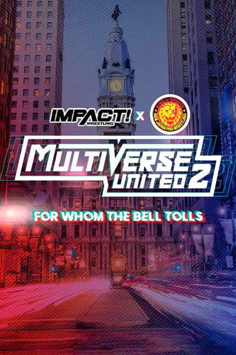 Póster de IMPACT Wrestling x NJPW: Multiverse United 2: For Whom The Bell Tolls
