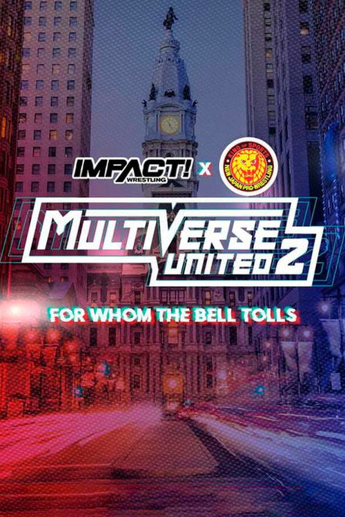 Póster de IMPACT Wrestling x NJPW: Multiverse United 2: For Whom The Bell Tolls