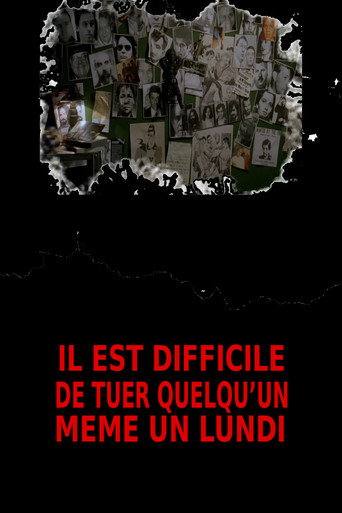 Póster de Il est difficile de tuer quelqu'un, même un lundi