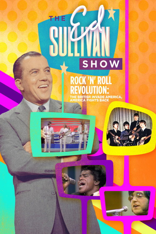 Póster de Ed Sullivan presenta: Revolución del Rock 'N' Roll: Los británicos invaden Estados Unidos, Estados Unidos contraataca