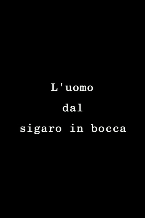 Póster de L'uomo dal sigaro in bocca