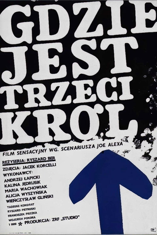 Póster de Gdzie jest trzeci król?