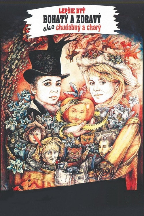 Póster de Lepšie byť bohatý a zdravý ako chudobný a chorý