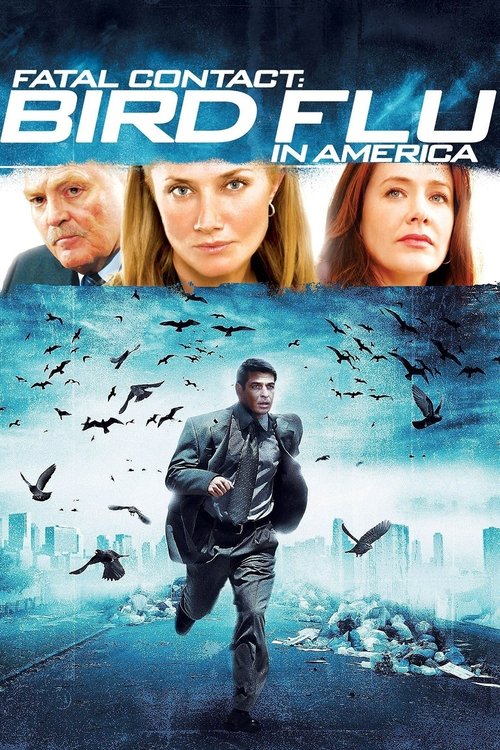 Póster de Fatal Contact: Bird Flu in America