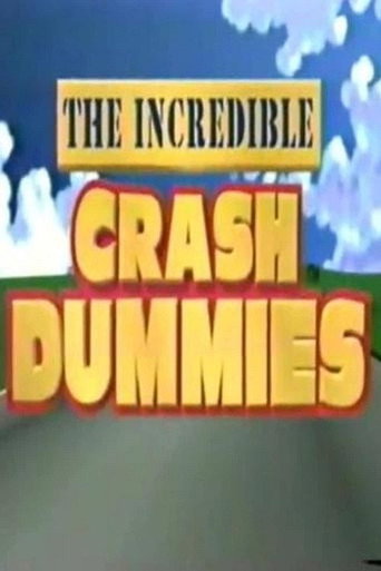 Póster de The Incredible Crash Dummies