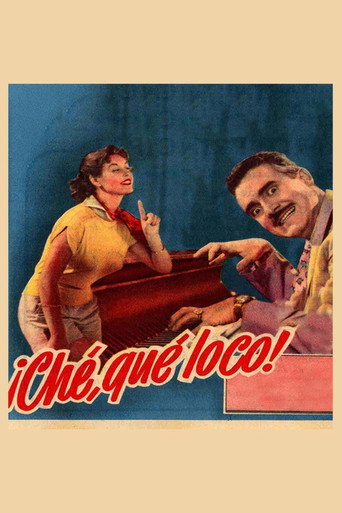 Póster de ¡Che, qué loco!
