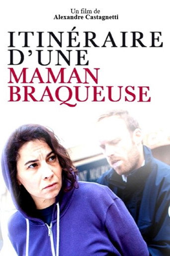 Póster de Itinéraire d'une maman braqueuse