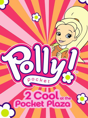 Póster de Polly Pocket: 2 Cool at the Pocket Plaza