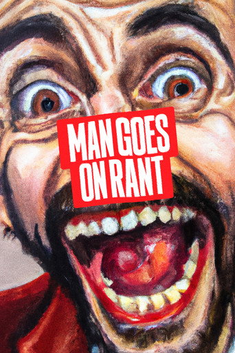 Póster de Man Goes On Rant