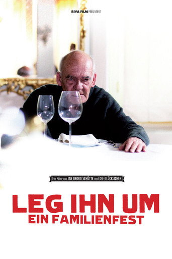 Póster de Leg ihn um! - Ein Familienfest