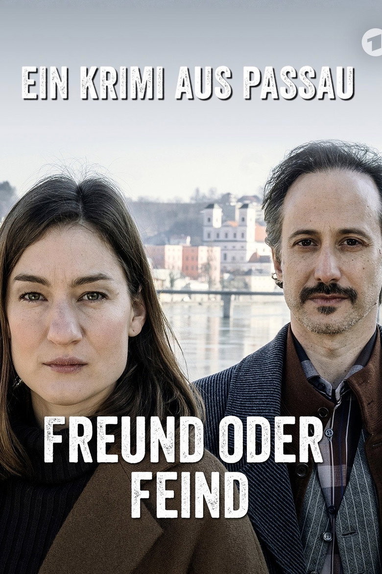 Póster de Freund oder Feind - Ein Krimi aus Passau