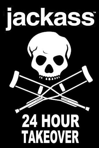 Póster de Jackassworld.com: 24 Hour Takeover