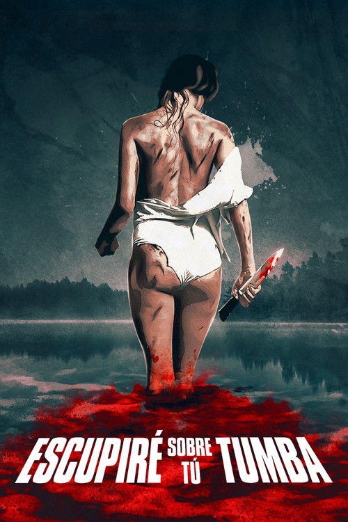 Póster de Escupiré Sobre tu tumba