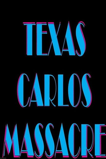 Póster de Texas Carlos Massacre