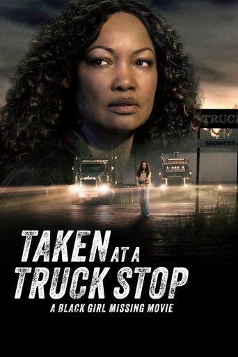 Póster de Taken at a Truck Stop: A Black Girl Missing Movie