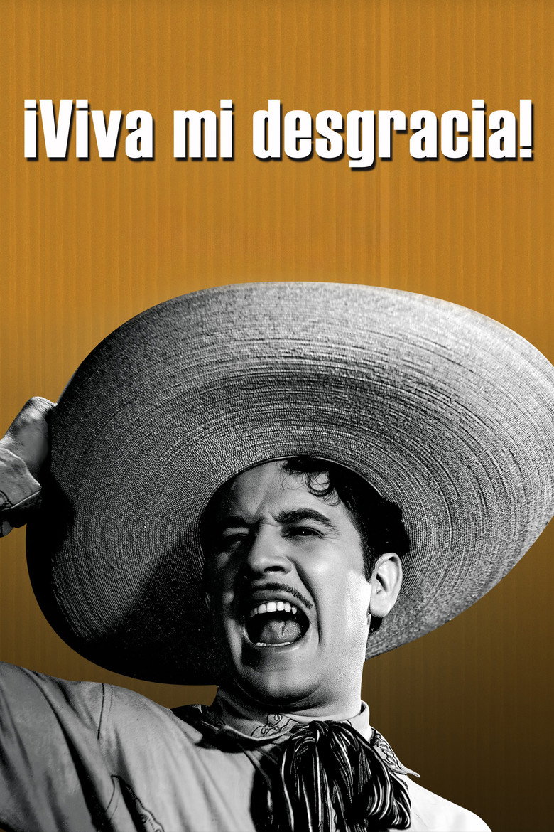 Póster de ¡Viva Mi Desgracia!