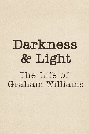 Póster de Darkness & Light: The Life of Graham Williams