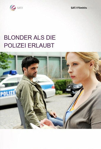 Póster de Blonder als die Polizei erlaubt