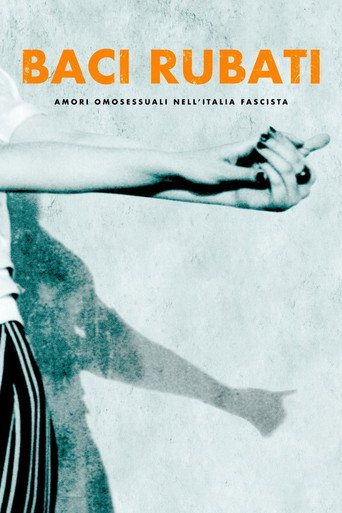 Póster de Baci rubati: amori omosessuali nell'Italia fascista