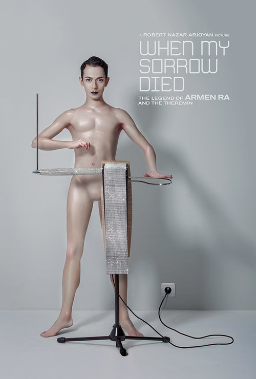 Póster de When My Sorrow Died: The Story of Armen Ra and The Theremin