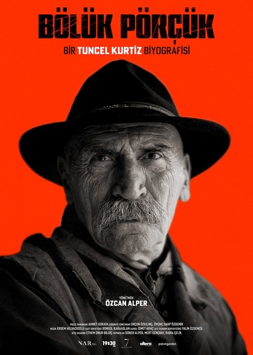 Póster de Bölük Pörçük – Bir Tuncel Kurtiz Biyografisi