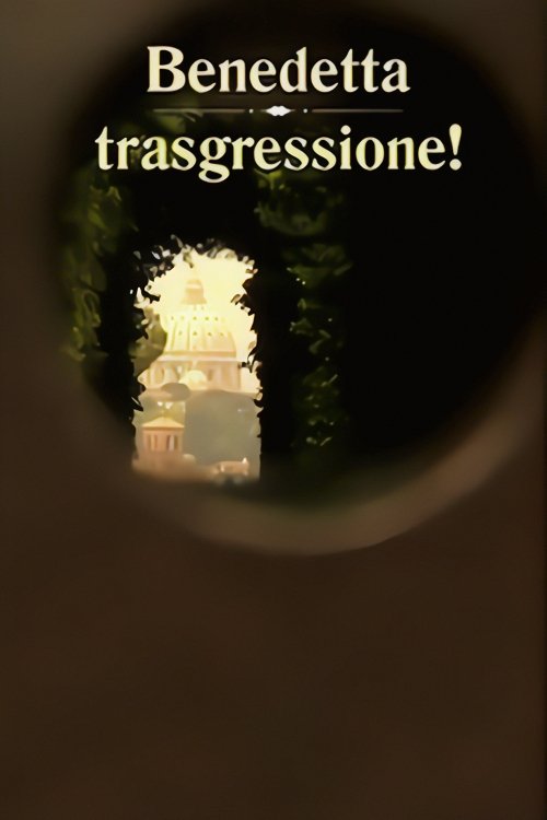 Póster de Benedetta Trasgressione!