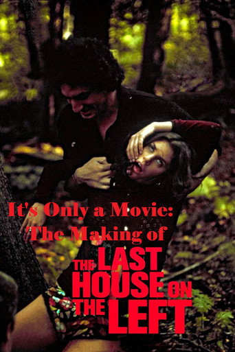 Póster de It's Only a Movie: The Making of 'Last House on the Left'
