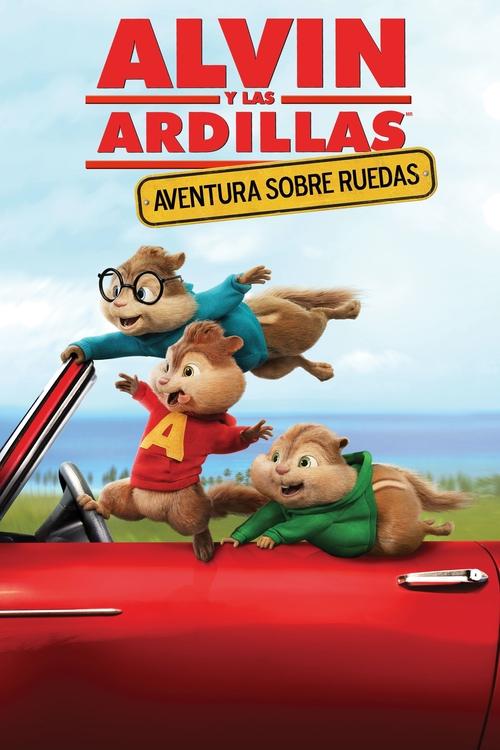 Póster de Alvin y las Ardillas: Aventura sobre ruedas