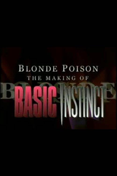 Póster de Blonde Poison: The Making of 'Basic Instinct'