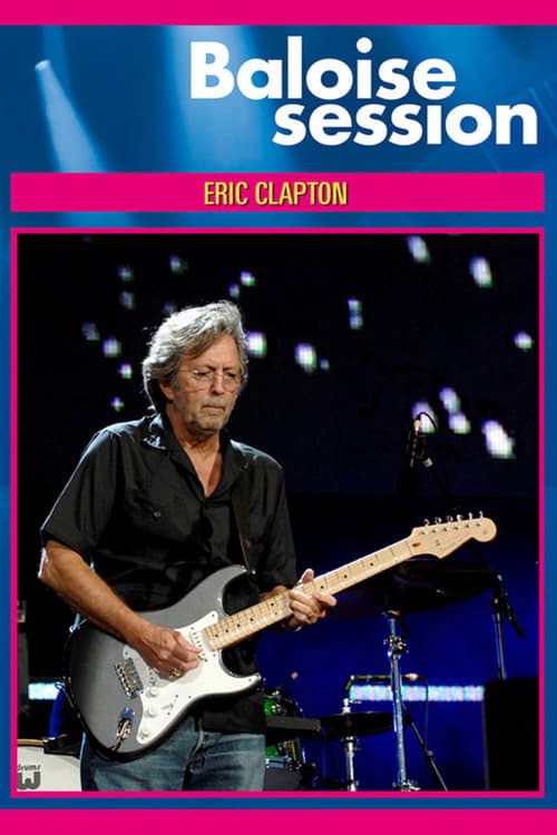 Póster de Eric Clapton - Live At Baloise Session 2013