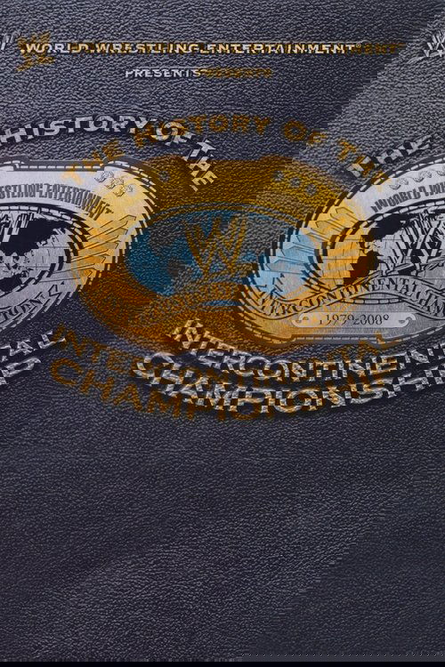 Póster de WWE: The History Of The Intercontinental Championship