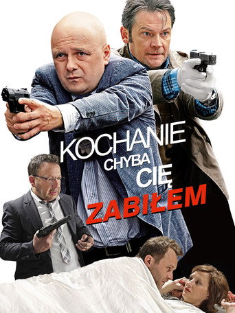 Póster de Kochanie, chyba cię zabiłem