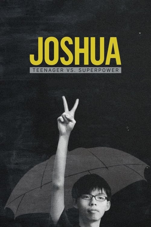 Póster de Joshua: Adolescente vs. Superpotencia
