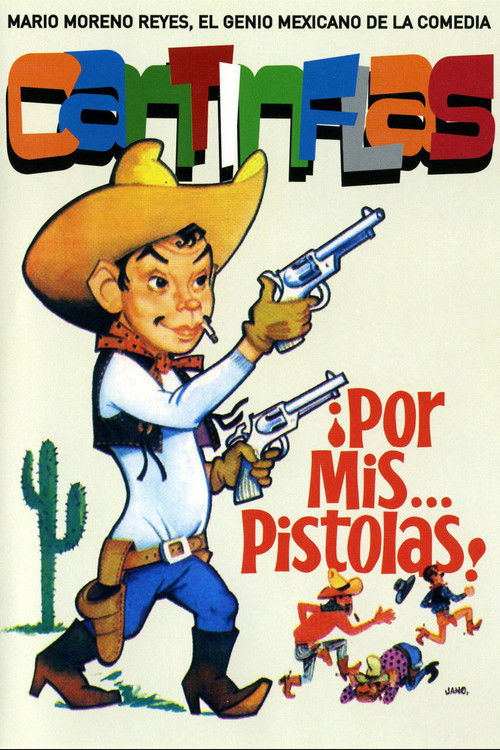 Póster de Por mis pistolas