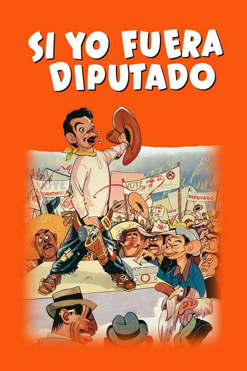 Póster de Si yo fuera diputado