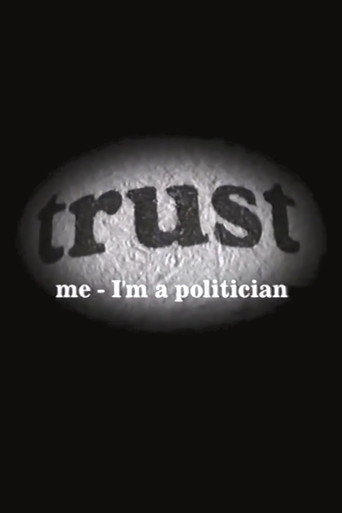 Póster de Trust Me - I'm a Politician