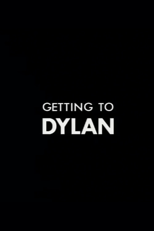 Póster de Getting to Dylan
