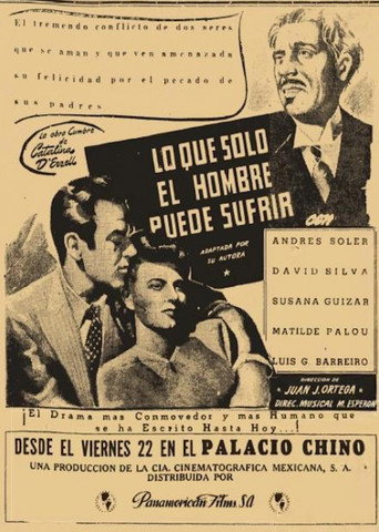 Póster de Lo Que Sólo el Hombre Puede Sufrir