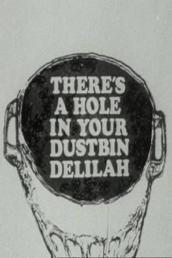 Póster de There's a Hole in Your Dustbin, Delilah