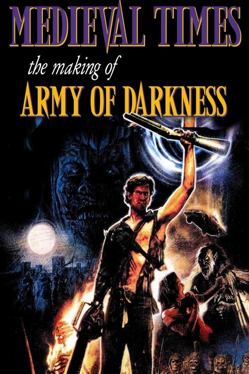 Póster de Medieval Times: The Making of "Army of Darkness"