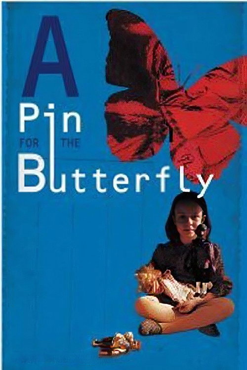 Póster de A Pin for the Butterfly