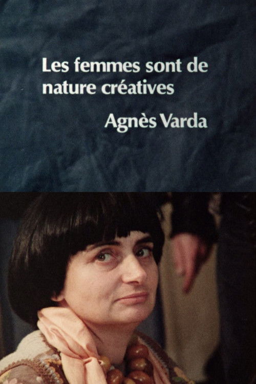 Póster de Die Frauen sind auf natürliche Art schöpferisch – Agnès Varda