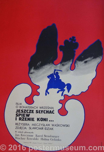 Póster de Jeszcze słychać śpiew.  I rżenie koni...