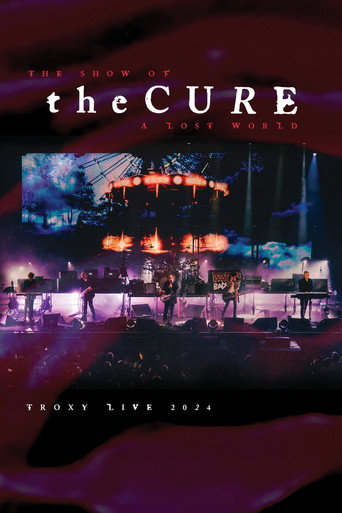 Póster de The Cure: The Show of a Lost World