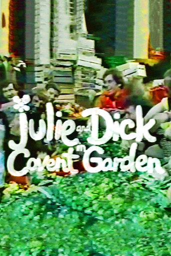 Póster de Julie and Dick at Covent Garden