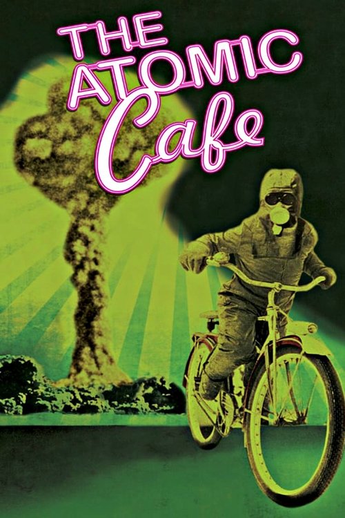 Póster de The Atomic Cafe